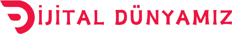 Dijital Dünyamız
